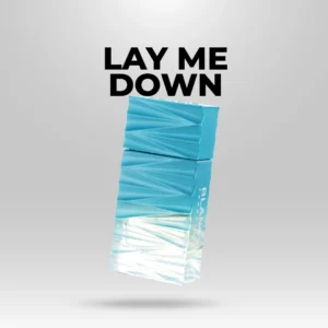 LAY ME DOWN